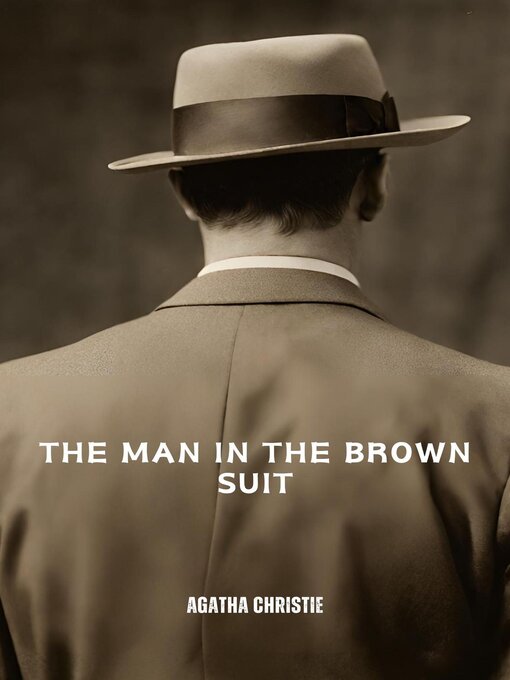 Cover image for The Man in the Brown Suit (Annotated)